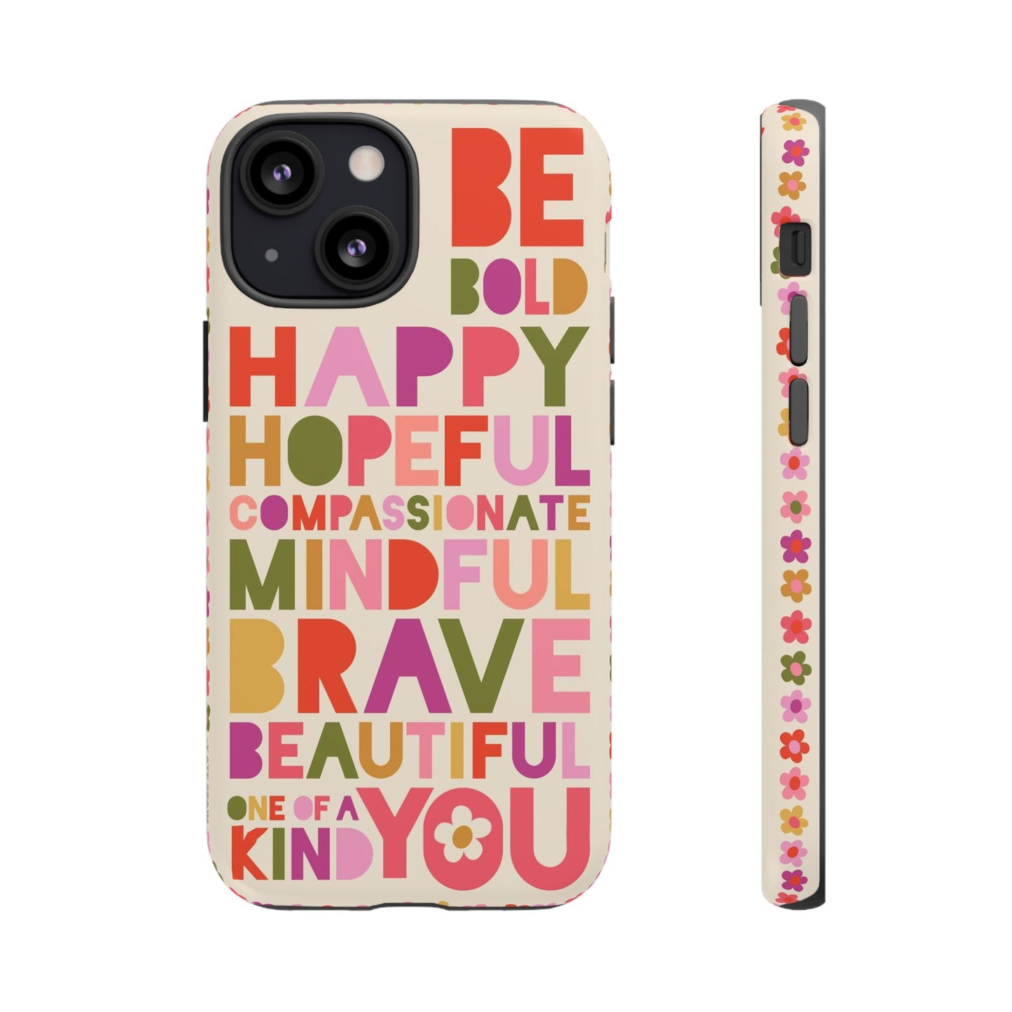 Be You iPhone Tough Case iPhone 13 Mini Matte
