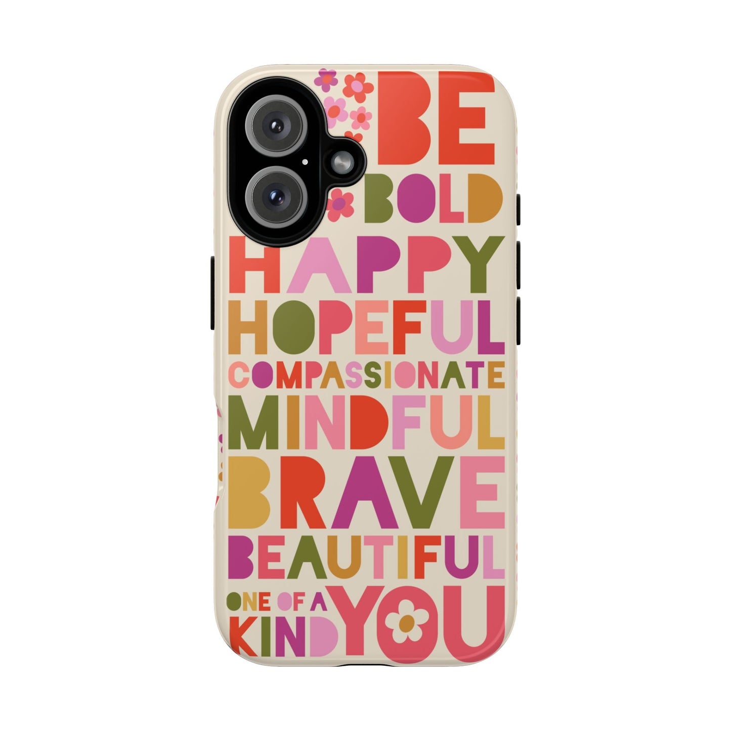 Be You iPhone Tough Case iPhone 16 Glossy
