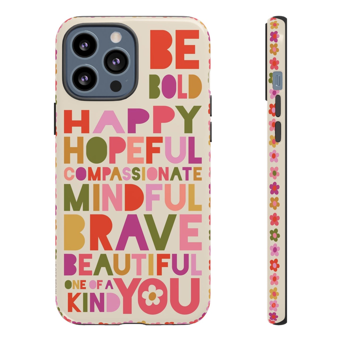 Be You iPhone Tough Case iPhone 13 Pro Max Glossy