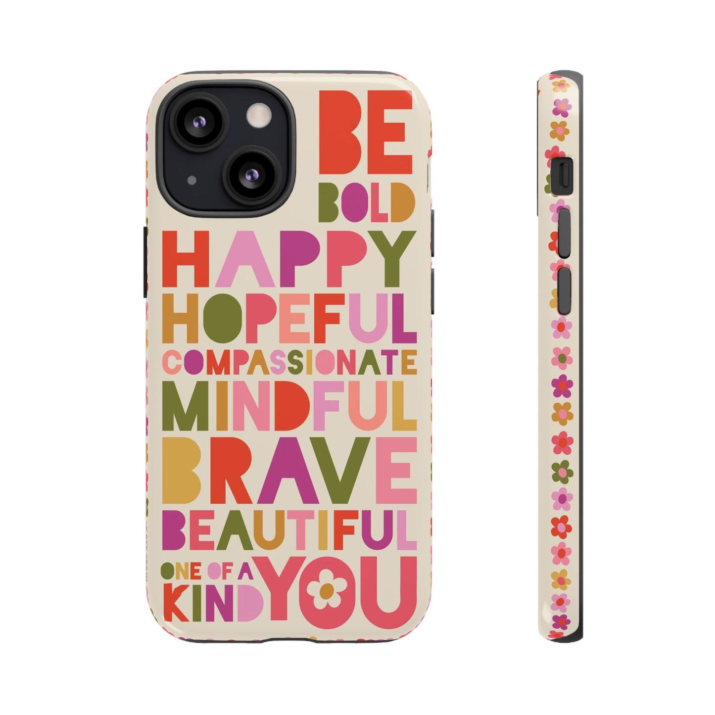 Be You iPhone Tough Case iPhone 13 Mini Glossy