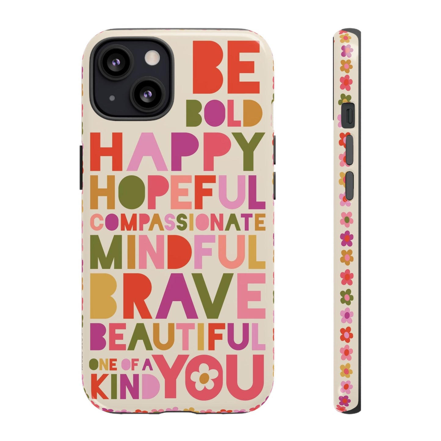 Be You iPhone Tough Case iPhone 13 Glossy