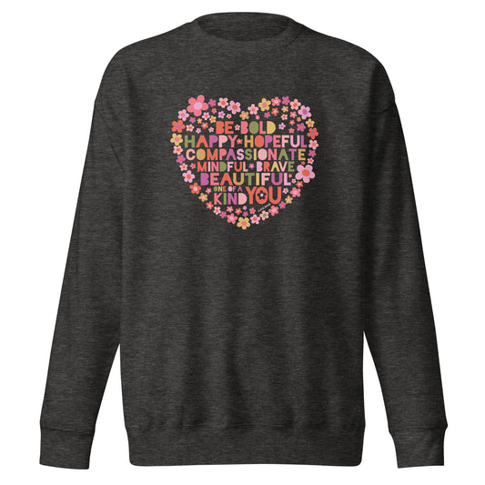 Be You Crewneck Sweatshirt Dark Grey Heather