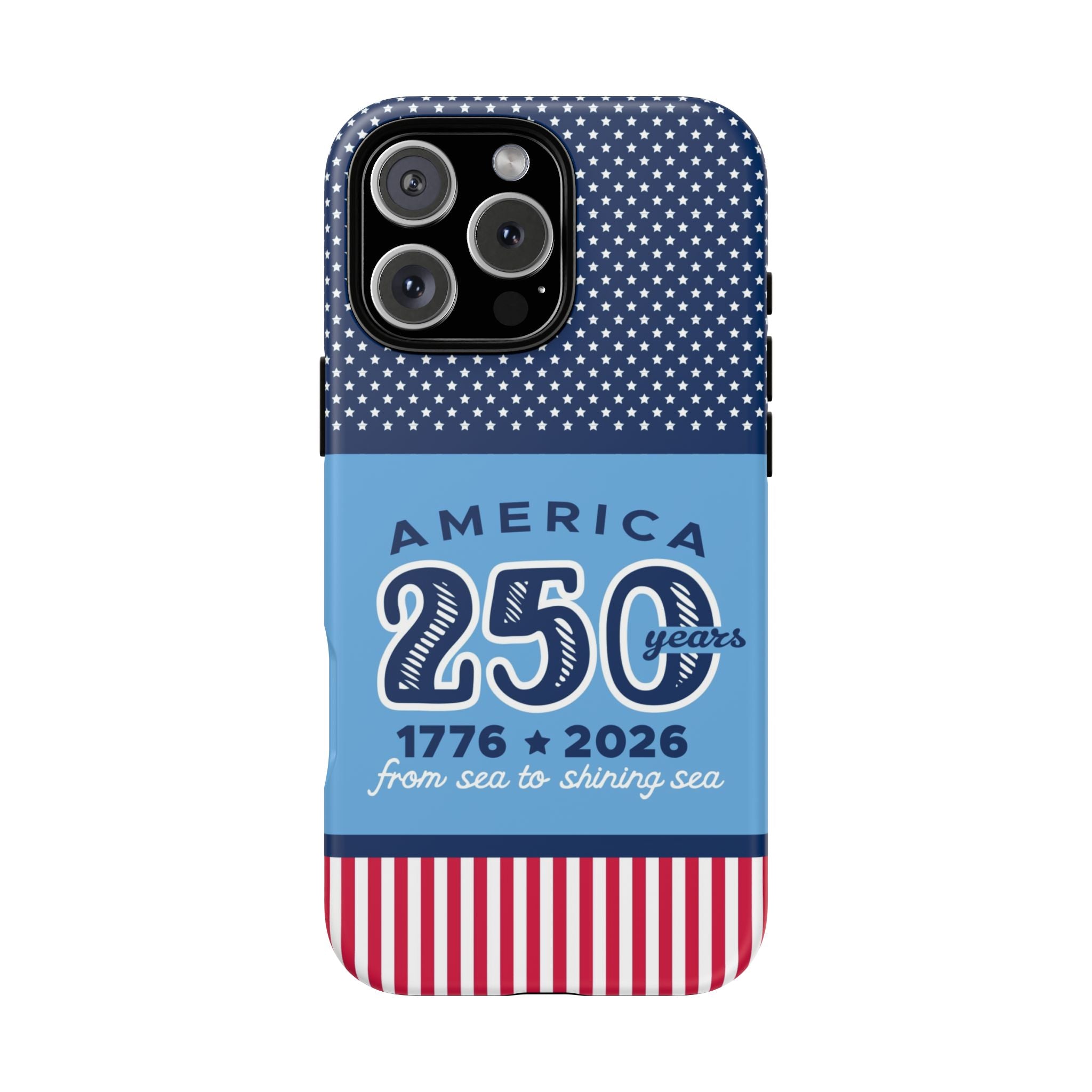 Sea to Shining Sea Tough iPhone 16 Pro Max Case – Matte | navy, sky blue, red, white American stars & stripes 250th anniversary print