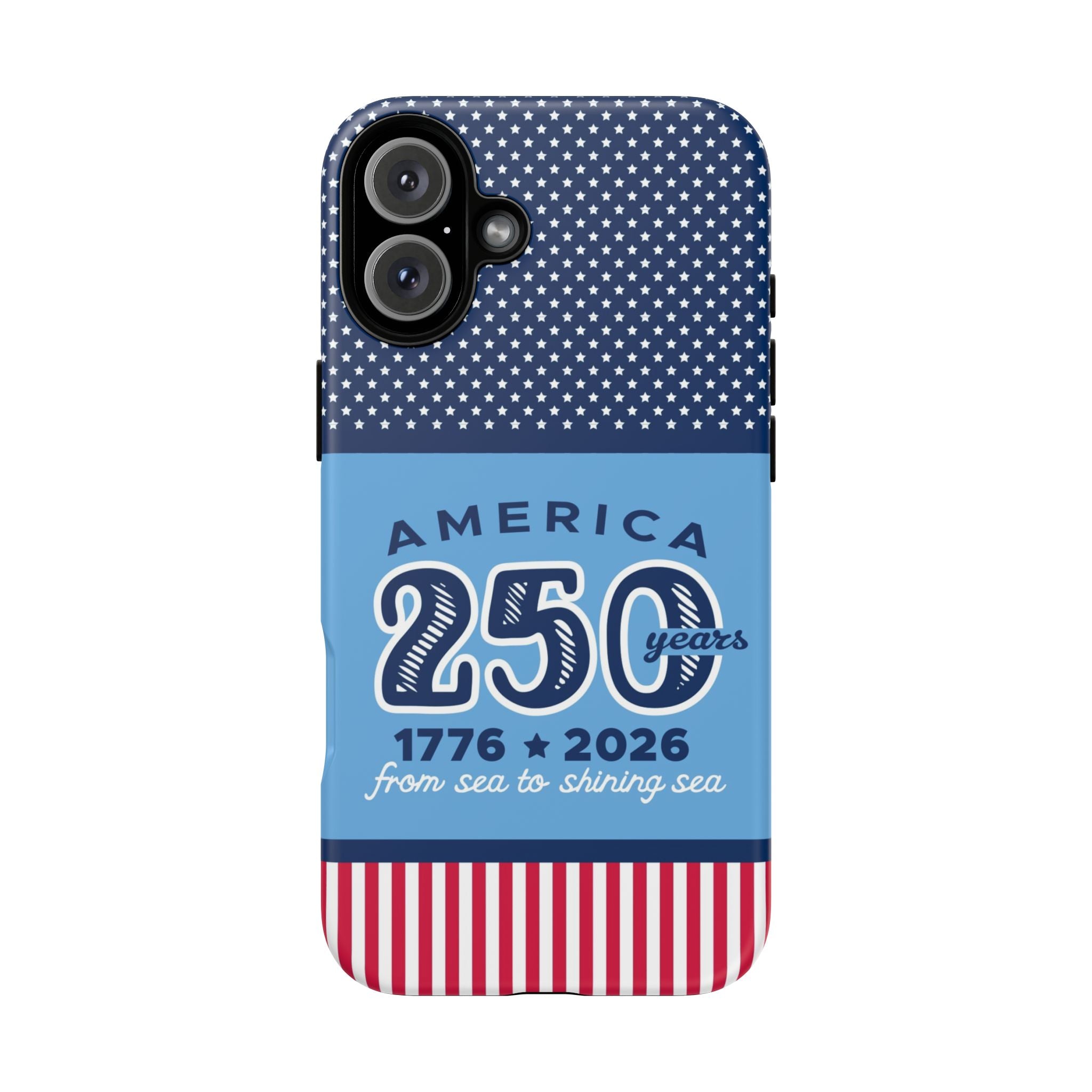 Sea to Shining Sea Tough iPhone 16 Plus Case – Matte | navy, sky blue, red, white American stars & stripes 250th anniversary print