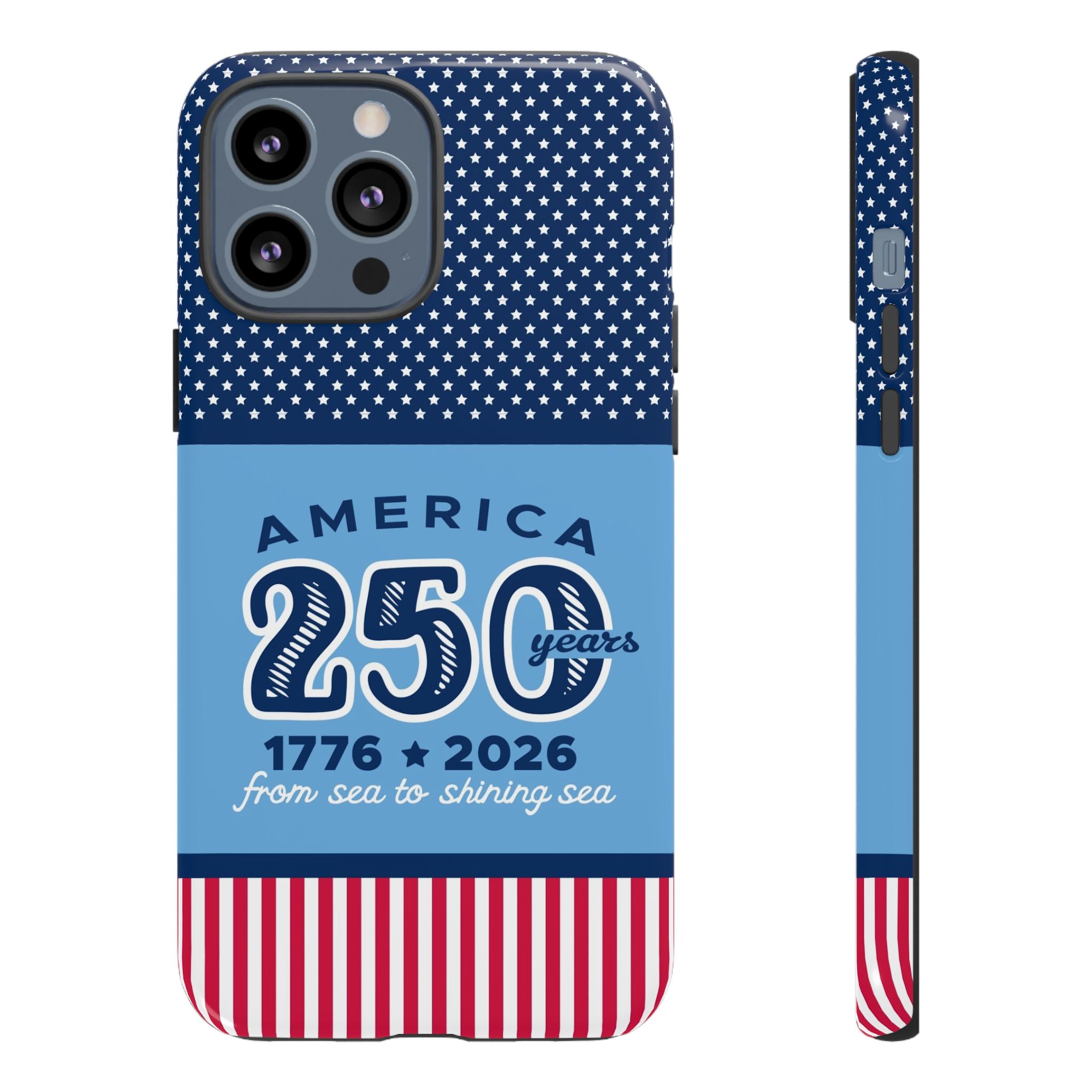 Sea to Shining Sea Tough iPhone 13 Pro Max Case – Glossy | navy, sky blue, red, white American stars & stripes 250th anniversary print