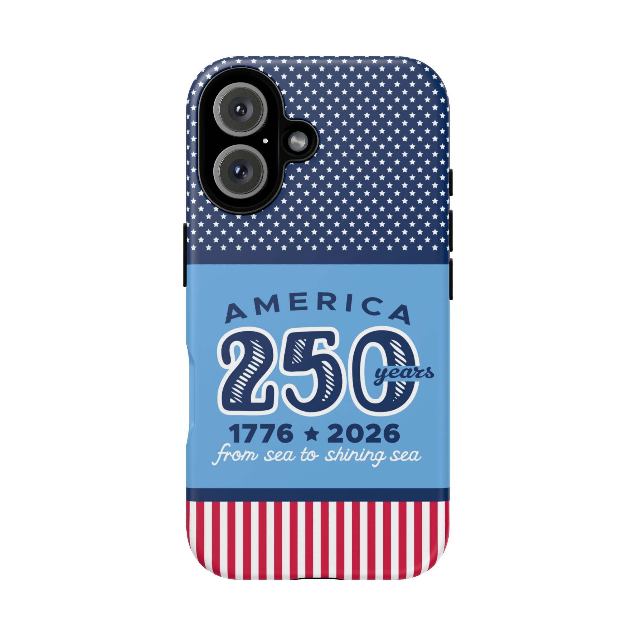Sea to Shining Sea Tough iPhone 16 Case – Matte | navy, sky blue, red, white American stars & stripes 250th anniversary print