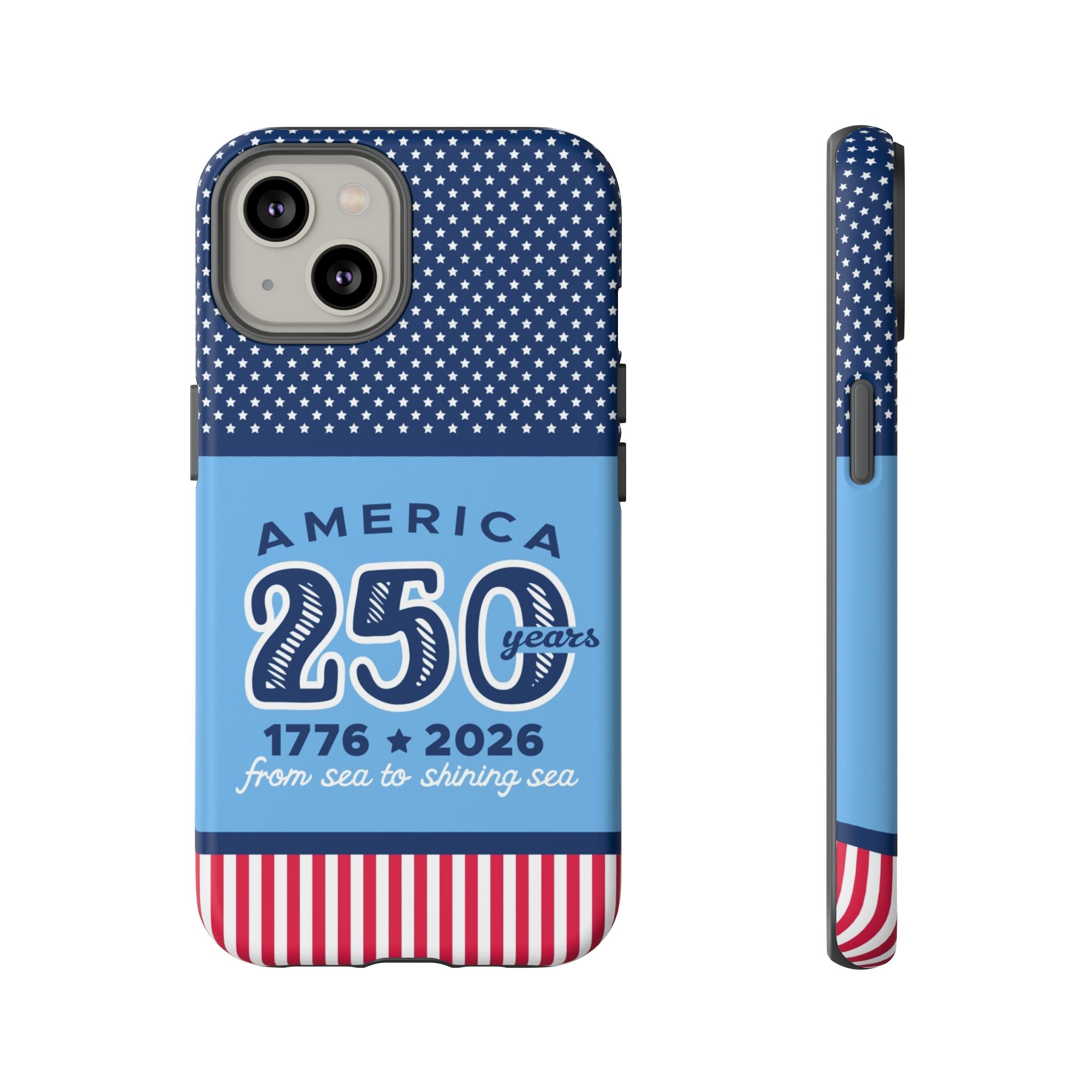Sea to Shining Sea Tough iPhone 14 Case – Matte | navy, sky blue, red, white American stars & stripes 250th anniversary print