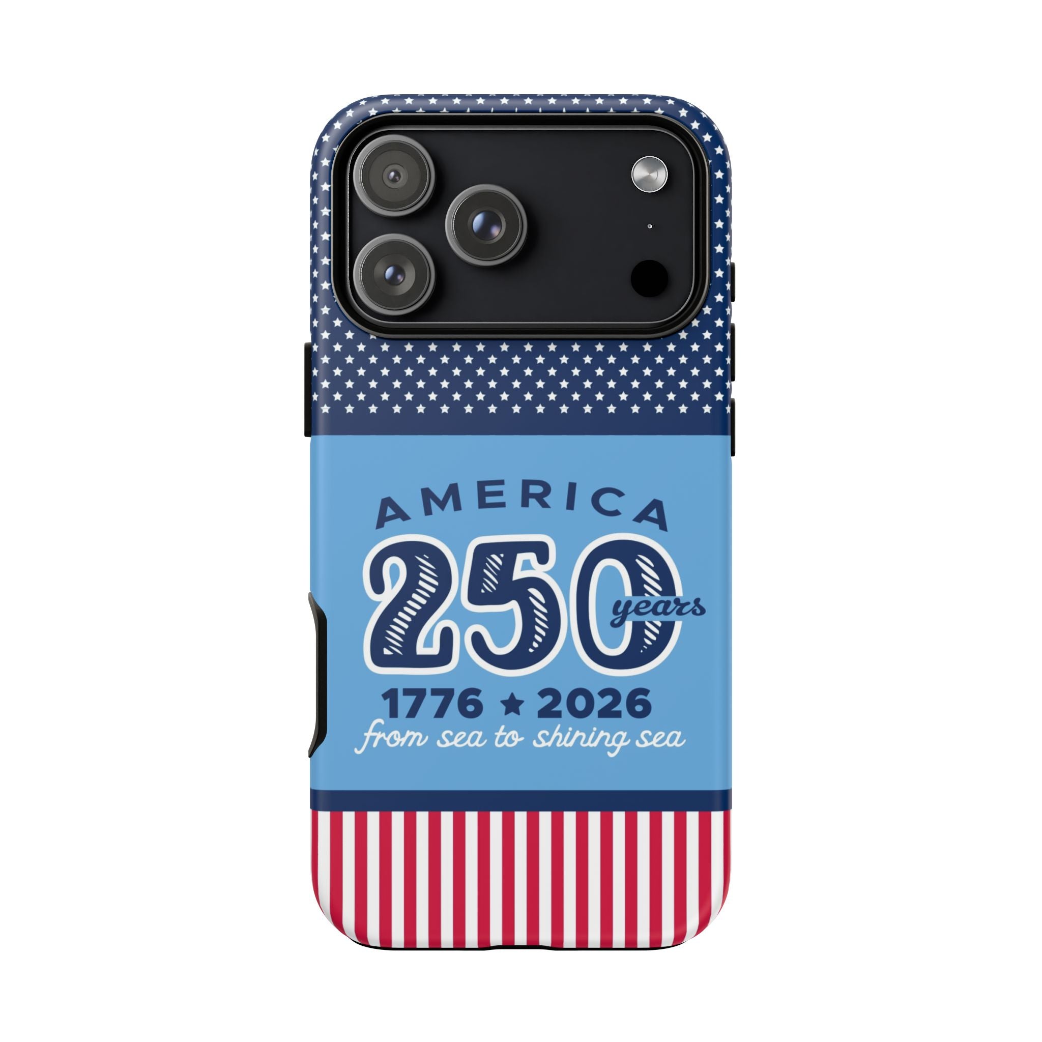 Sea to Shining Sea Tough iPhone 17 Pro Max Case – Matte | navy, sky blue, red, white American stars & stripes 250th anniversary print