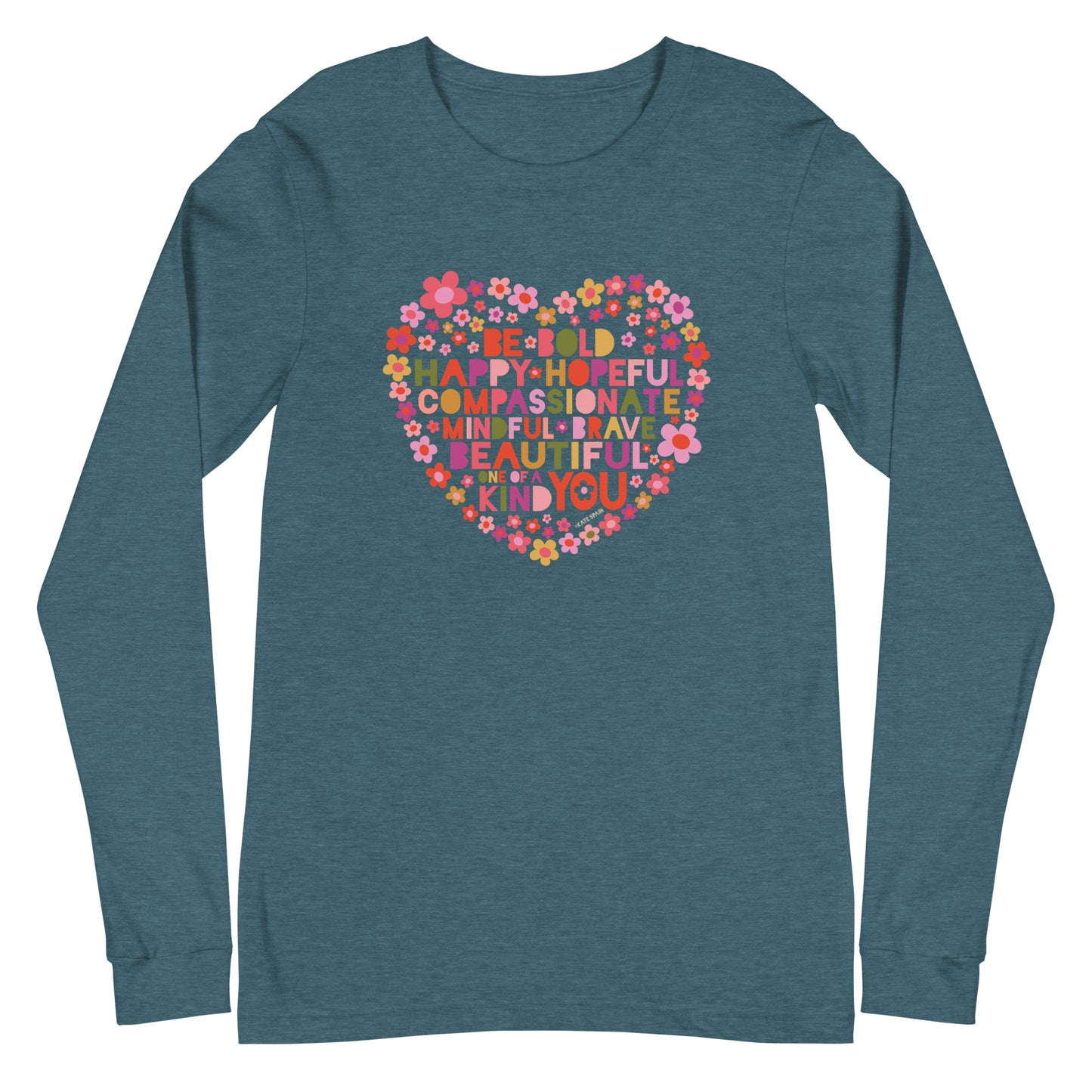 Be You Long Sleeve T-Shirt Heather Deep Teal