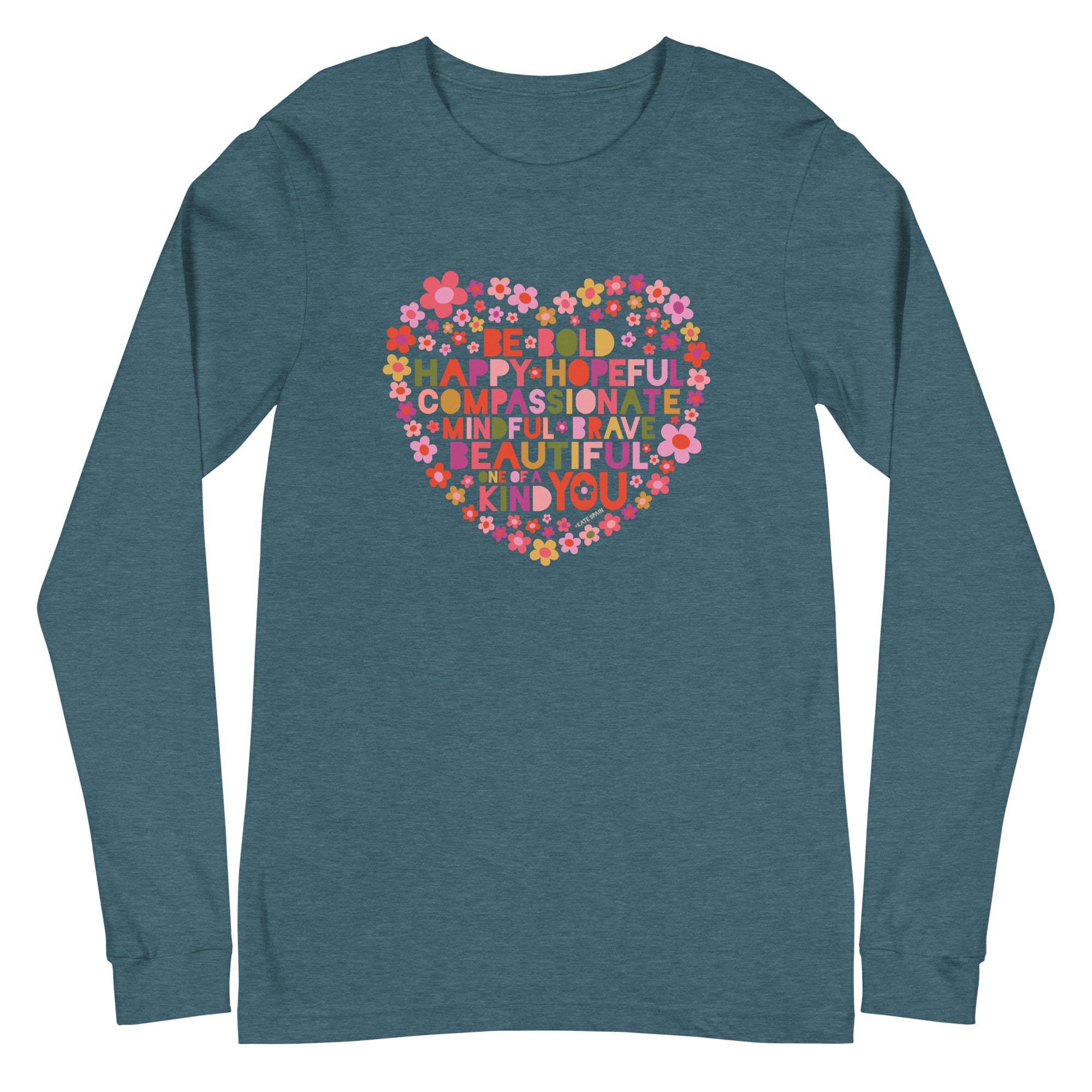 Be You Long Sleeve T-Shirt Heather Deep Teal