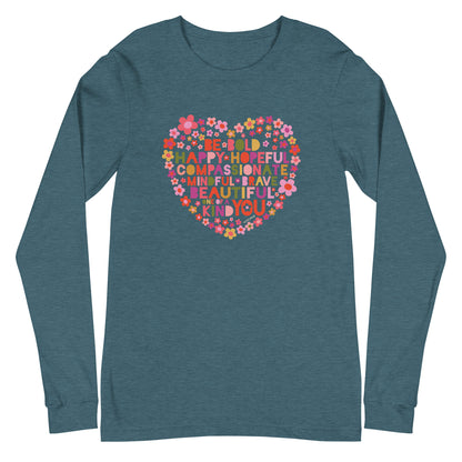 Be You Long Sleeve T-Shirt Heather Deep Teal