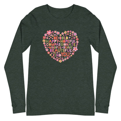 Be You Long Sleeve T-Shirt Heather Forest
